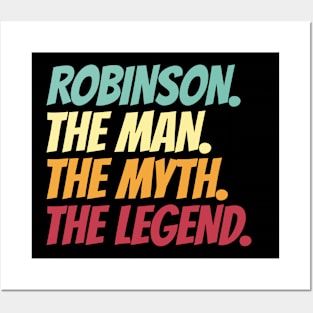 Robinson The Man The Myth The Legend Posters and Art